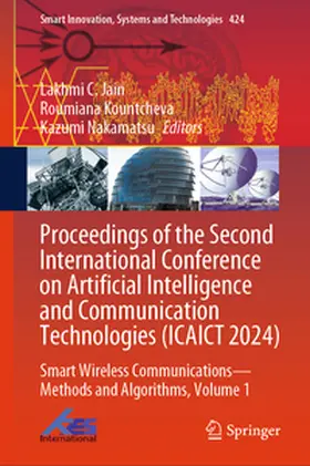 Jain / Kountcheva / Nakamatsu |  Proceedings of the Second International Conference on Artificial Intelligence and Communication Technologies (ICAICT 2024) | eBook | Sack Fachmedien