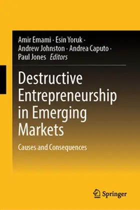 Emami / Yoruk / Johnston | Destructive Entrepreneurship in Emerging Markets | E-Book | sack.de