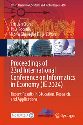 Ciurea / Pocatilu / Filip |  Proceedings of 23rd International Conference on Informatics in Economy (IE 2024) | eBook | Sack Fachmedien