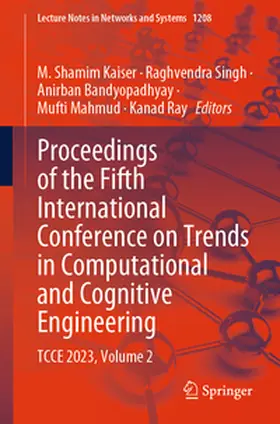 Kaiser / Singh / Bandyopadhyay | Proceedings of the Fifth International Conference on Trends in Computational and Cognitive Engineering | E-Book | sack.de