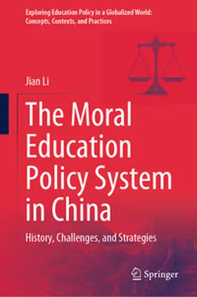 Li |  The Moral Education Policy System in China | eBook | Sack Fachmedien