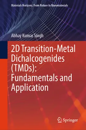 Singh |  2D Transition-Metal Dichalcogenides (TMDs): Fundamentals and Application | eBook | Sack Fachmedien