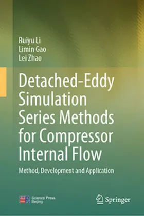 Li / Gao / Zhao | Detached-Eddy Simulation Series Methods for Compressor Internal Flow | E-Book | sack.de