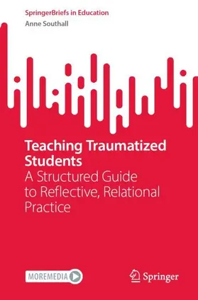 Southall | Teaching Traumatized Students | Buch | 978-981-960408-1 | sack.de