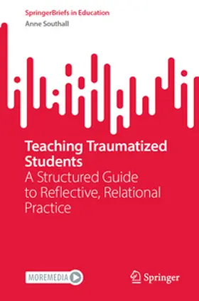 Southall |  Teaching Traumatized Students | eBook | Sack Fachmedien
