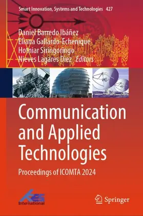Ibáñez / Diez / Gallardo-Echenique |  Communication and Applied Technologies | Buch |  Sack Fachmedien