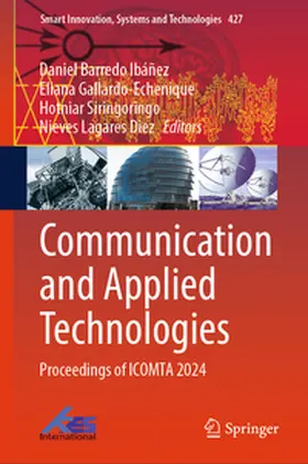 Ibáñez / Gallardo-Echenique / Siringoringo |  Communication and Applied Technologies | eBook | Sack Fachmedien