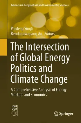 Ao / Singh |  The Intersection of Global Energy Politics and Climate Change | Buch |  Sack Fachmedien