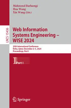 Barhamgi / Wang |  Web Information Systems Engineering – WISE 2024 | eBook | Sack Fachmedien