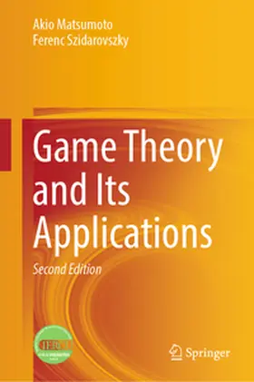 Matsumoto / Szidarovszky |  Game Theory and Its Applications | eBook | Sack Fachmedien