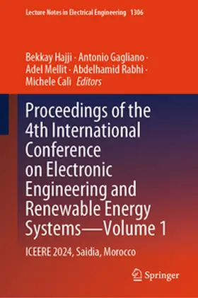 Hajji / Gagliano / Mellit |  Proceedings of the 4th International Conference on Electronic Engineering and Renewable Energy Systems—Volume 1 | eBook | Sack Fachmedien