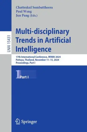 Sombattheera / Weng / Pang |  Multi-disciplinary Trends in Artificial Intelligence | Buch |  Sack Fachmedien