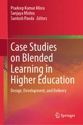 Misra / Mishra / Panda |  Case Studies on Blended Learning in Higher Education | eBook | Sack Fachmedien