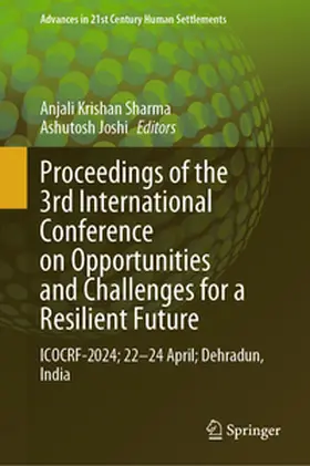 Sharma / Joshi |  Proceedings of the 3rd International Conference on Opportunities and Challenges for a Resilient Future | eBook | Sack Fachmedien