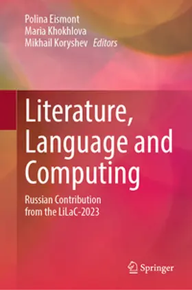 Eismont / Khokhlova / Koryshev |  Literature, Language and Computing | eBook | Sack Fachmedien
