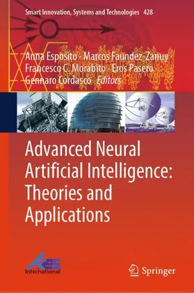 Esposito / Faundez-Zanuy / Cordasco |  Advanced Neural Artificial Intelligence: Theories and Applications | Buch |  Sack Fachmedien