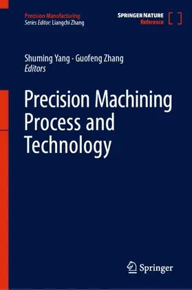 Zhang / Yang |  Precision Machining Process and Technology | Buch |  Sack Fachmedien