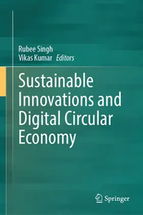 Singh / Kumar | Sustainable Innovations and Digital Circular Economy | E-Book | sack.de