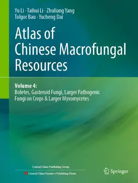 Li / Yang / Bau |  Atlas of Chinese Macrofungal Resources | Buch |  Sack Fachmedien