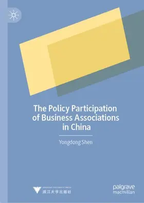 Shen |  The Policy Participation of Business Associations in China | Buch |  Sack Fachmedien