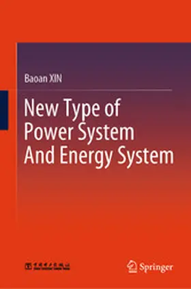 XIN |  New Type of Power System And Energy System | eBook | Sack Fachmedien