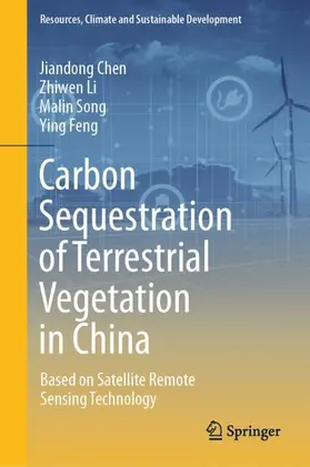 Chen / Feng / Li |  Carbon Sequestration of Terrestrial Vegetation in China | Buch |  Sack Fachmedien