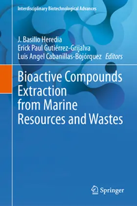 Heredia / Gutiérrez-Grijalva / Cabanillas-Bojórquez |  Bioactive Compounds Extraction from Marine Resources and Wastes | eBook | Sack Fachmedien
