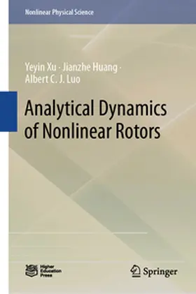 Xu / Huang / Luo | Analytical Dynamics of Nonlinear Rotors | E-Book | sack.de