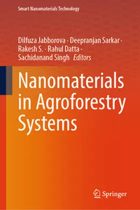 Jabborova / Sarkar / S. |  Nanomaterials in Agroforestry Systems | eBook | Sack Fachmedien