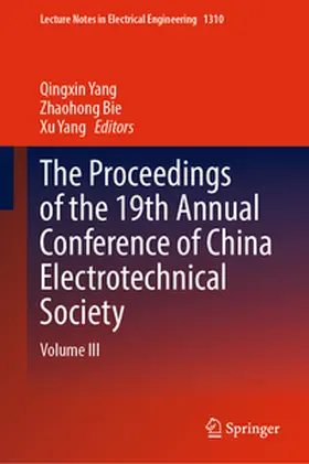 Yang / Bie |  The Proceedings of the 19th Annual Conference of China Electrotechnical Society | eBook | Sack Fachmedien