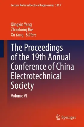 Yang / Bie |  The Proceedings of the 19th Annual Conference of China Electrotechnical Society | Buch |  Sack Fachmedien