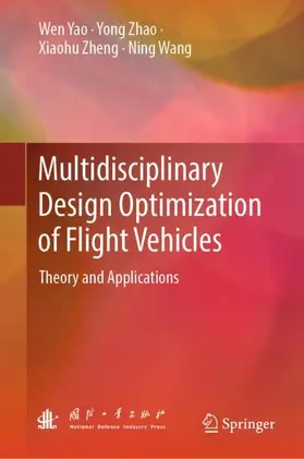 Yao / Zhao / Zheng |  Multidisciplinary Design Optimization of Flight Vehicles | Buch |  Sack Fachmedien