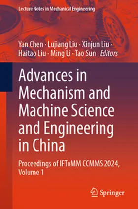 Chen / Liu / Li |  Advances in Mechanism and Machine Science and Engineering in China | eBook | Sack Fachmedien