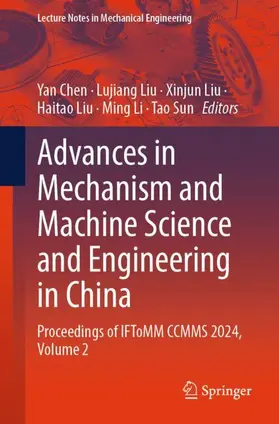 Chen / Liu / Sun |  Advances in Mechanism and Machine Science and Engineering in China | Buch |  Sack Fachmedien