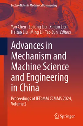 Chen / Liu / Li |  Advances in Mechanism and Machine Science and Engineering in China | eBook | Sack Fachmedien