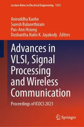Kanhe / Balanethiram / Hsiung |  Advances in VLSI, Signal Processing and Wireless Communication | Buch |  Sack Fachmedien