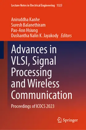 Kanhe / Balanethiram / Hsiung | Advances in VLSI, Signal Processing and Wireless Communication | E-Book | sack.de
