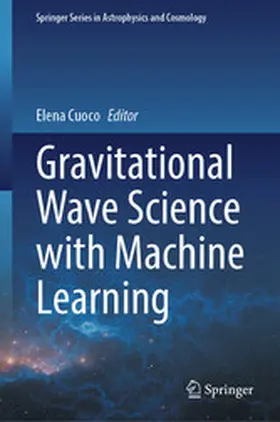 Cuoco |  Gravitational Wave Science with Machine Learning | eBook | Sack Fachmedien
