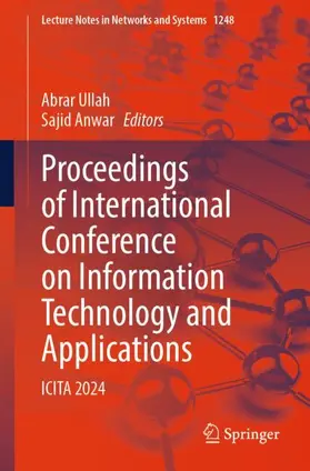 Anwar / Ullah |  Proceedings of International Conference on Information Technology and Applications | Buch |  Sack Fachmedien
