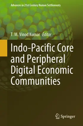 Vinod Kumar | Indo-Pacific Core and Peripheral Digital Economic Communities | E-Book | sack.de