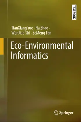 Yue / Zhao / Shi |  Eco-Environmental Informatics | Buch |  Sack Fachmedien