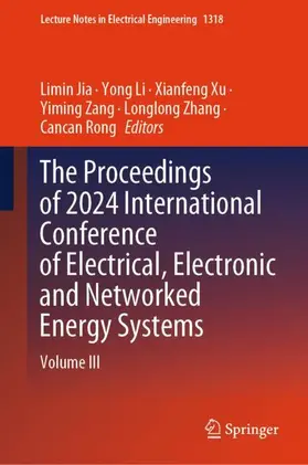 Jia / Li / Rong |  The Proceedings of 2024 International Conference of Electrical, Electronic and Networked Energy Systems | Buch |  Sack Fachmedien