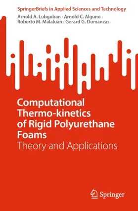 Lubguban / Dumancas / Alguno |  Computational Thermo-kinetics of Rigid Polyurethane Foams | Buch |  Sack Fachmedien