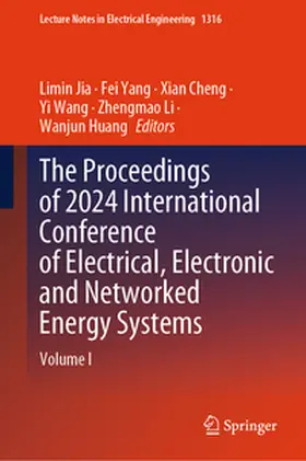 Jia / Yang / Cheng | The Proceedings of 2024 International Conference of Electrical, Electronic and Networked Energy Systems | E-Book | sack.de