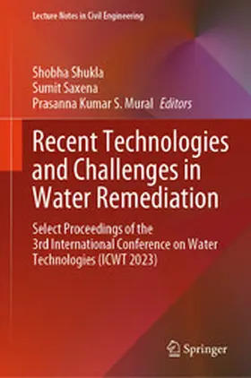Shukla / Saxena / Mural |  Recent Technologies and Challenges in Water Remediation | eBook | Sack Fachmedien