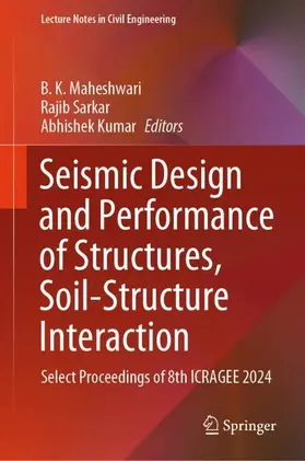 Maheshwari / Sarkar / Kumar |  Seismic Design and Performance of Structures, Soil-Structure Interaction | Buch |  Sack Fachmedien