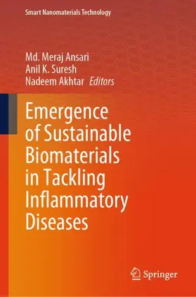 Ansari / Akhtar / Suresh |  Emergence of Sustainable Biomaterials in Tackling Inflammatory Diseases | Buch |  Sack Fachmedien