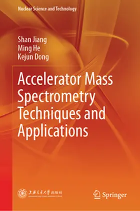 Jiang / He / Dong | Accelerator Mass Spectrometry Techniques and Applications | E-Book | sack.de