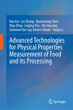 Lin / Zhang / Chen |  Advanced Technologies for Physical Properties Measurement of Food and its Processing | eBook | Sack Fachmedien
