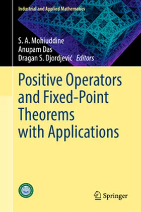 Mohiuddine / Das / Djordjevic |  Positive Operators and Fixed-Point Theorems with Applications | eBook | Sack Fachmedien